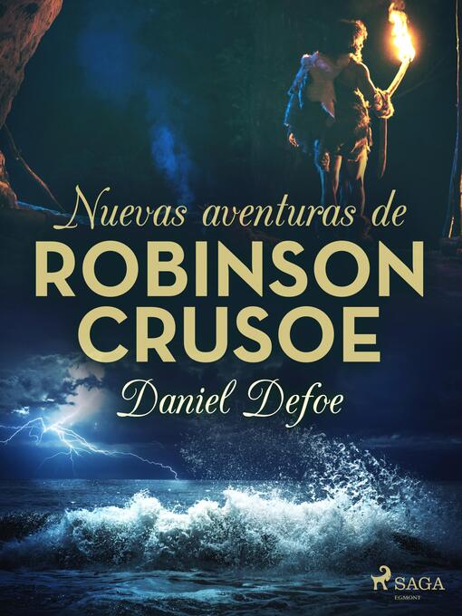 Title details for Nuevas aventuras de Robinson Crusoe by Daniel Defoe - Available